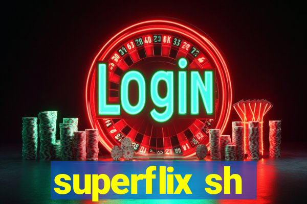 superflix sh